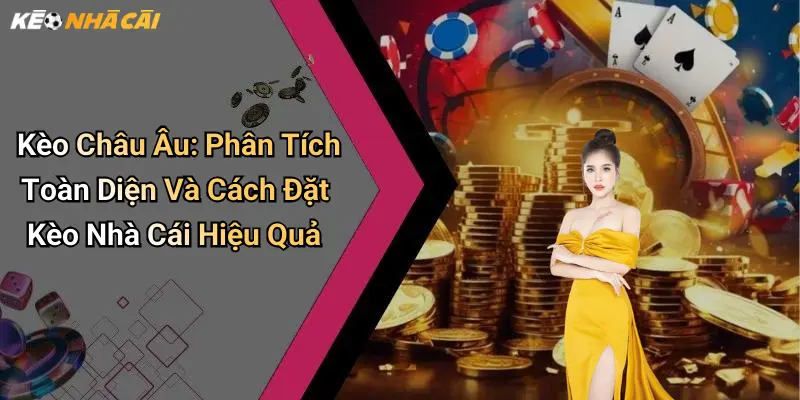 Kèo châu âu