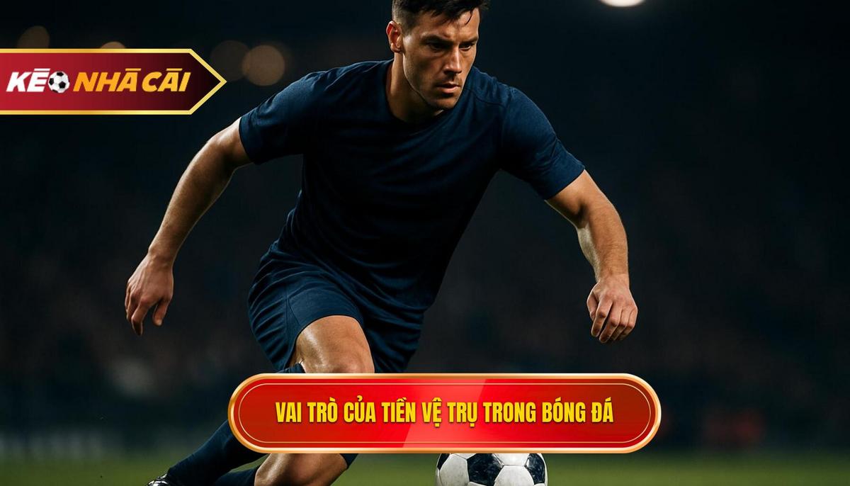 Phân Tích Chuyên Sâu Về Vai Trò Của Tiền Vệ Trụ (the Anchor)