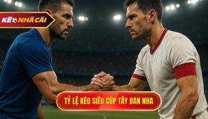 Thumb Tỷ Lệ Kèo Siêu Cúp Tây Ban Nha