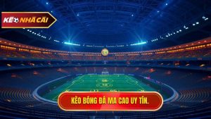 Kèo bóng đá Ma Cao