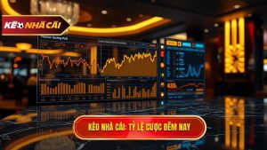 Tỷ Lệ Cược Đêm Nay